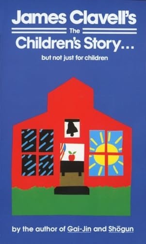 The Children's Story: A Collection of ... by Clavell, James Paperback / softbackFREE US DELIVERY | ISBN: 0440204682 | Quality Books