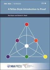 A TeXas Style Introduction to Proof (Ams/Maa Textbooks, 48)