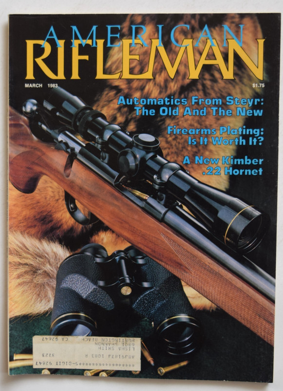 AMERICAN RIFLEMAN MAGAZINE - MARCH 1983 - a new Kimber .22 Hornet + more