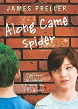 Along Came Spider Hardcover James Preller