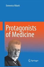 Protagonists of Medicine Domenico Ribatti