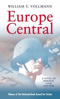 Europe Central By William T. Vollmann. 9781846880018