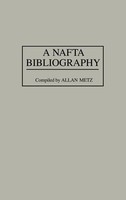 Allan Metz | A Nafta Bibliography | Buch | Englisch (1996) | Gebunden