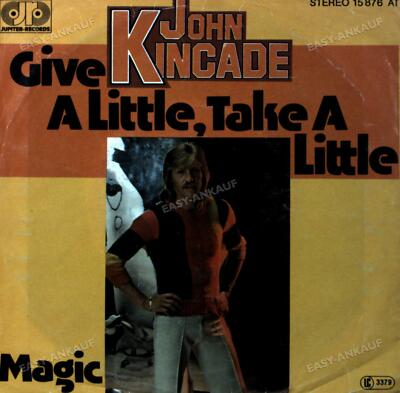 John Kincade - Give A Little, Take A Little 7in (VG/VG) .
