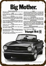 1970 TRIUMPH TR-6 Convertible Car - Big Mother - DECORATIVE REPLICA METAL SIGN