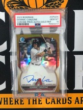 2023 Bowman Chrome DOMINIC CANZONE 1st Bowman Gold Refractor/50 Auto PSA 10   BP