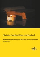 Beobachtungen Und Betrachtungen Auf Dem Gebiete Des Lebens-Magnetismus Oder Vita
