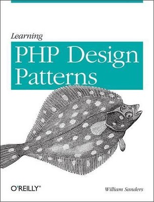 William Sanders Learning PHP Design Patterns (Paperback)