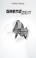 Heike Kamp | Grenzzeit | Taschenbuch | Deutsch (2025) | 276 S.