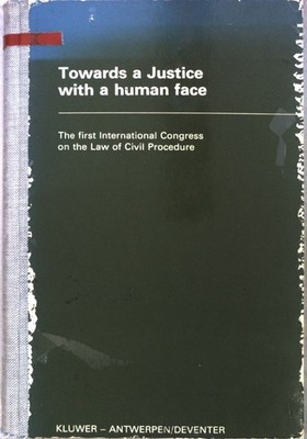 Towards a Justice with a Human Face: The First International Congress on the Law