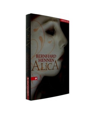 Alica, Bernhard Hennen