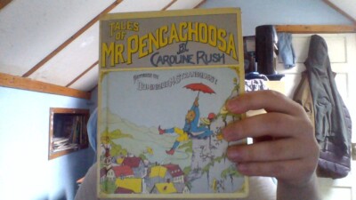 Tales of Mr. Pengachoosa by Caroline Rush (Hardcover)