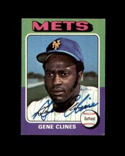 Gene Clines Signed Authentic 1975 Topps New York Mets Autograph