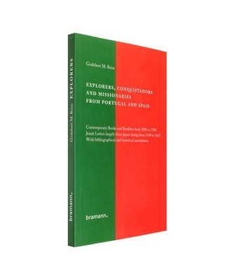 Explorers, Conquistadors and Missionaries from Portugal and Spain: Contemporary 
