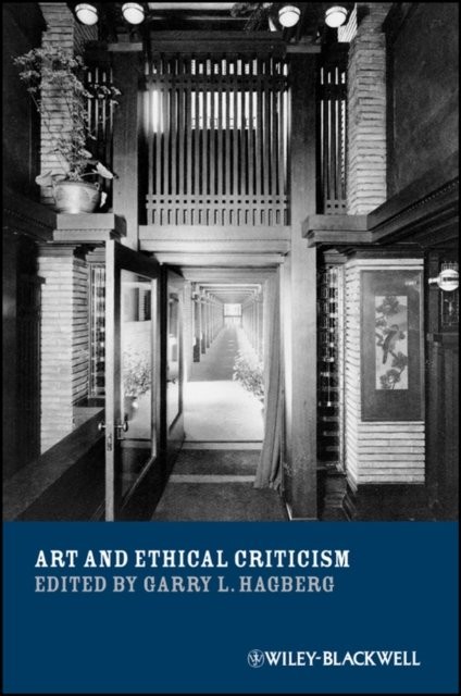 Art and Ethical Criticism Hagberg Paperback Wiley–Blackwell 9781444337877