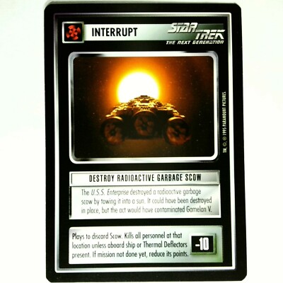 Destroy Radioactive Garbage Scow Star Trek TNG Alternate Universe Decipher CCG