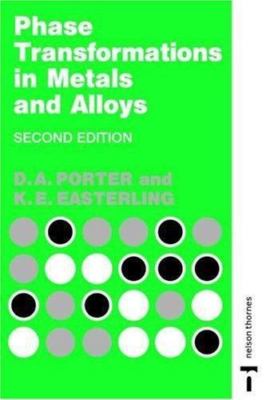 Phase Transformations in Metals and Alloys, Second Edituion .. Easterling, Kenn