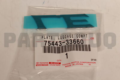 7544333660 Genuine Toyota PLATE, LUGGAGE COMPT 75443-33660 | eBay