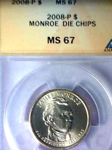 MS67 PRESIDENTIAL MINT ERROR 2008-P ANACS MS67 MONROE DIE CHIPS GOLDEN $1 ERROR - Picture 4 of 5