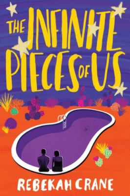The Infinite Pieces of Us by Crane, Rebekah
