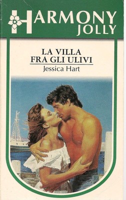 DIE VILLA UNTER DEN OLIVENBÄUMEN - JESSICA HART - HARMONY JOLLY 1996 - BUCH OUTLET
