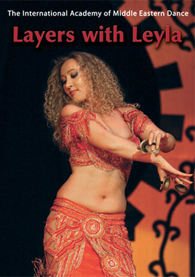 Layers with Leyla - How to Belly Dance DVD Video Dancing