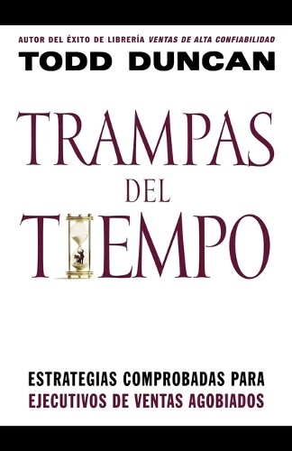 Trampas del tiempo by Todd Duncan - 9780881138931