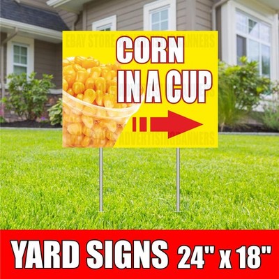CORN IN A CUP Yard Sign with H-Stakes Mexican Street Food Grilled Elote
