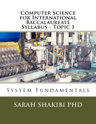 Computer Science for International Baccalaureate Syllab - Paperback NEW Phd, Sar