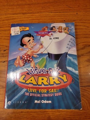 Leisure Suit Larry, Love for Sale: The Official Strategy Guide by Odom, Mel