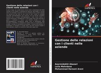 Azarmidokht Abazari (U. A.) | Gestione Delle Relazioni Con I Clienti Nelle...