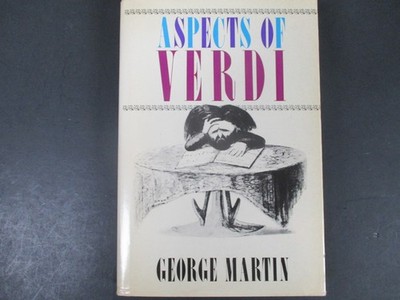 Aspects of Verdi by George Martin (Hardcover) HCDJ