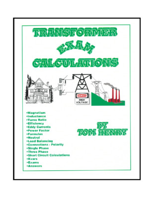 Transformer Exam Calculations by Tom Henry