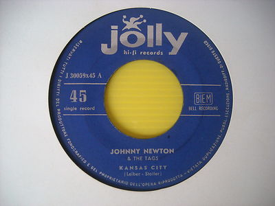 45 GIRI 7'' JOHNNY NEWTON & THE TAGS KANSAS CITY / A TEENAGER IN LOVE 1959