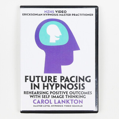 FUTURE PACING IN HYPNOSIS DVD Ericksonian Hypnotherapy Seminar conversational