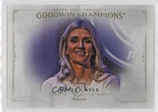 2016 Upper Deck Goodwin Champions Kaylyn Kyle #87 1b9b
