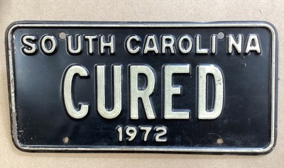 South Carolina Cured 1972  Vanity License Plate  Black