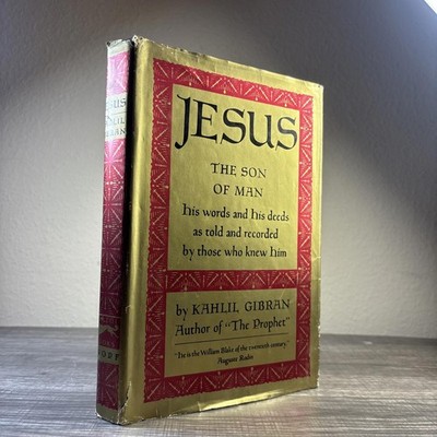 JESUS The Son Of Man his words and his deeds : Kahlil Gibran 1971 Hardcover
