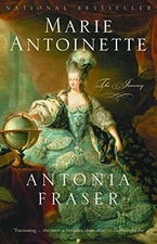 Marie Antoinette: The Journey by Antonia Fraser