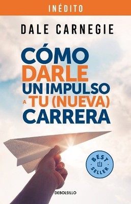 Dale Carnegie Cómo darle un impulso a tu (nueva) carre (Taschenbuch) (US IMPORT)