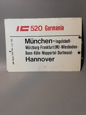 Zuglaufschild Metall IC 520 Germania DB Blech München Hannover / 540 Westfalen