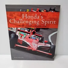 2011 Honda's Challenging Spirit Book Indianapolis 500 David Phillips HTF