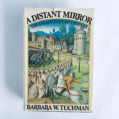 a distant mirror by barbara w tuchman a distant mirror by barbara w tuchman