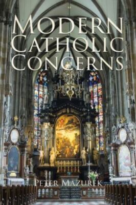 Modern Catholic Concerns, Like New Used, Free shipping in the US