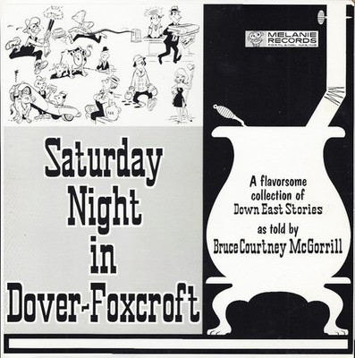Bruce Courtney McGorrill - Saturday Night In Dover-Foxcroft