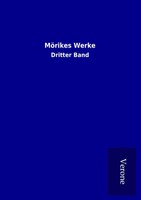 Ohne Autor | MöRikes Werke | Taschenbuch | Deutsch (2016) | Dritter Band