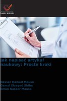 Nasser Hamed Mousa (U. A.) | Jak Napisa¿ Artyku¿ Naukowy: Proste Kroki | Buch