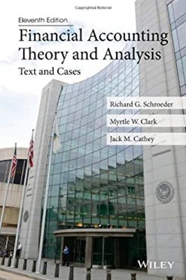 Financial Accounting Theory and Analysis : Text and Cases Paperba
