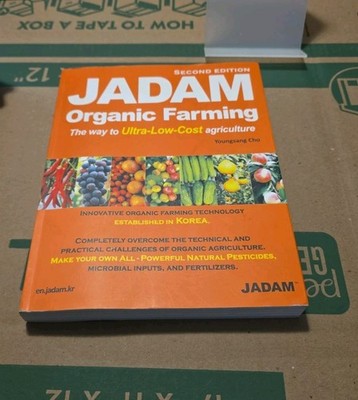 JADAM Organic Farming Second Edition by Youngsang Cho Paperback Manual