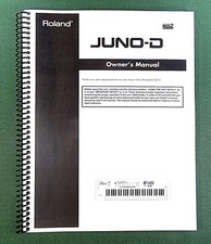 Roland Juno-D Owner's Instruction Manual: 132 Pages  Protective Covers 